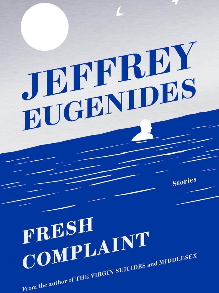 Jeffrey Eugenides' Fresh Complaint